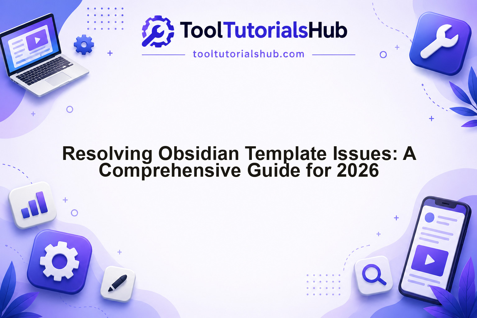Resolving Obsidian Template Issues: A Comprehensive Guide for 2026